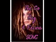 The Go Gay for Felcia Song